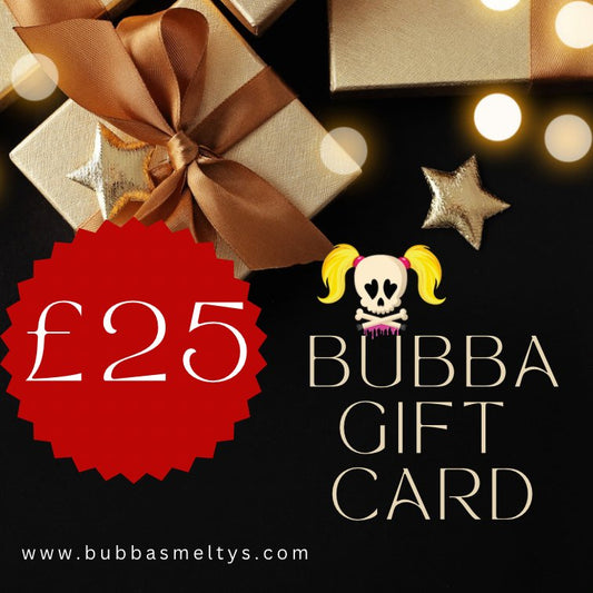 £10 / £25 / £50 Bubba Gift Card - Bubbas Meltys